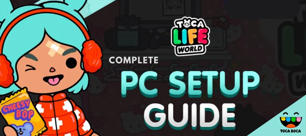 Setup Guide of Toca Boca
